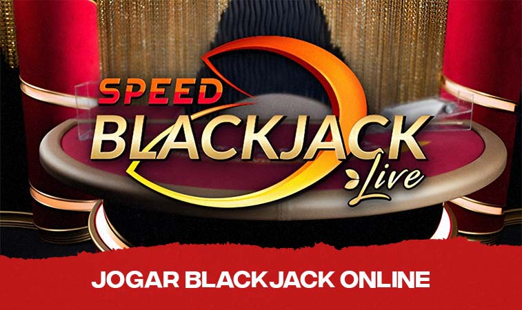 Speed Blackjack ao vivo: modalidade e jogo